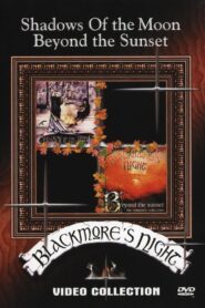 Blackmores Night: Shadow of the moon & Beyond the sunset Online En Netflix