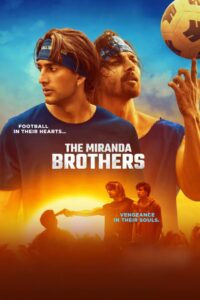 The Miranda Brothers Online En Netflix