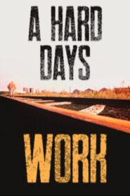 A Hard Day’s Work Online En Netflix