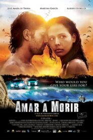 Amar a Morir Online En Netflix