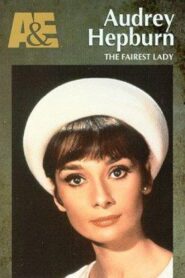 Audrey Hepburn: The Fairest Lady Online En Netflix