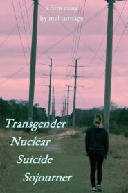 Transgender Nuclear Suicide Sojourner Online En Netflix