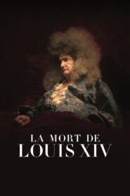 La Mort de Louis XIV Online En Netflix