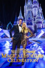 The Wonderful World of Disney: Magical Holiday Celebration Online En Netflix