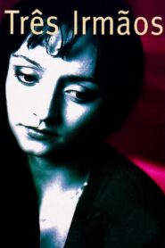 Três Irmãos Online En Netflix