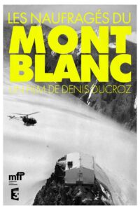 Les Naufragés Du Mont Blanc Online En Netflix