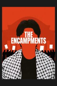 The Encampments Online En Netflix