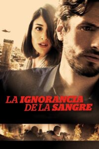 La ignorancia de la sangre Online En Netflix
