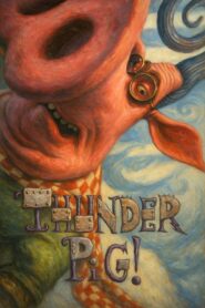 Thunder Pig! Online En Netflix