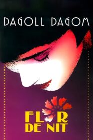 Flor de nit Online En Netflix