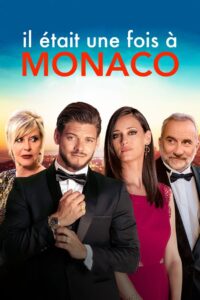 Il était une fois à Monaco Online En Netflix