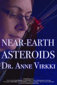 Near Earth Asteroids: Dr. Anne Virkki Online En Netflix