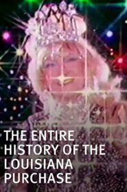 The Entire History of the Louisiana Purchase Online En Netflix