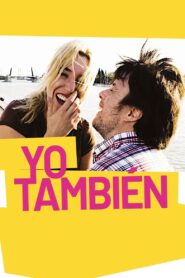 Yo Tambien 2009 Online En Netflix