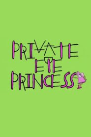 Private Eye Princess Online En Netflix