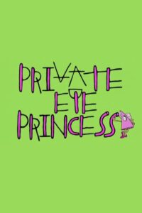 Private Eye Princess Online En Netflix
