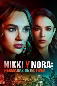 Nikki y Nora, Hermanas Detectives Online En Netflix