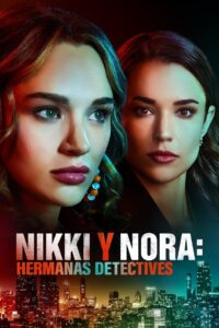 Nikki y Nora, Hermanas Detectives Online En Netflix