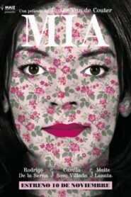 Mia 2011 Online En Netflix
