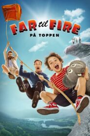 Far Til Fire På Toppen Online En Netflix
