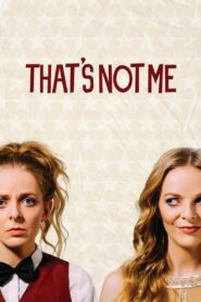 That’s Not Me Online En Netflix