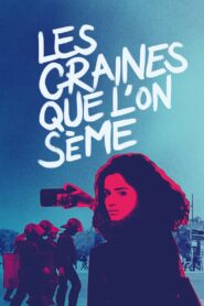 Les graines que l’on sème Online En Netflix