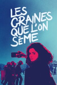 Les graines que l’on sème Online En Netflix