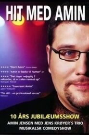 Hit med Amin – 10 Års Jubilæumsshow Online En Netflix