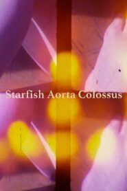 Starfish Aorta Colossus Online En Netflix