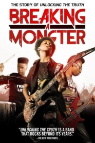 Breaking a Monster Online En Netflix