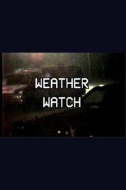 Weather Watch Online En Netflix