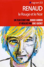 Renaud, le Rouge et le Noir Online En Netflix