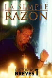 Historias Breves I: La Simple Razón Online En Netflix