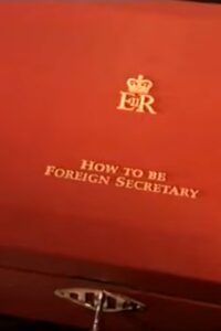How to Be Foreign Secretary Online En Netflix