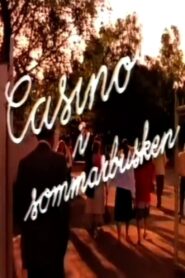 Casino i sommarbusken Online En Netflix