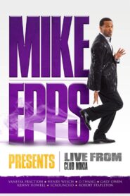 Mike Epps Presents: Live from Club Nokia Online En Netflix