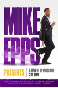 Mike Epps Presents: Live from Club Nokia Online En Netflix