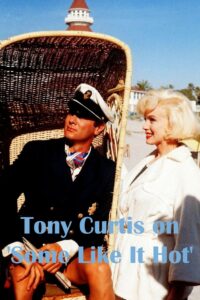 Tony Curtis on ‘Some Like It Hot’ Online En Netflix