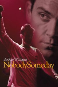 Robbie Williams: Nobody Someday Online En Netflix