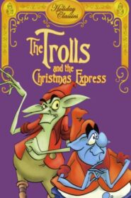 The Trolls and the Christmas Express Online En Netflix