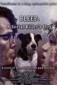 Bleep: A Serial Killer’s Dog Online En Netflix