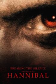 Breaking the Silence: The Making of Hannibal Online En Netflix