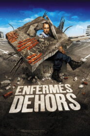 Enfermés dehors Online En Netflix