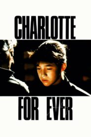 Charlotte for Ever Online En Netflix