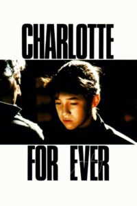 Charlotte for Ever Online En Netflix