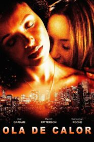Ola de calor Online En Netflix