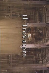 Il Trovatore Online En Netflix