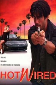 Hot Wired Online En Netflix