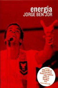 Jorge Ben Jor – Energia Online En Netflix