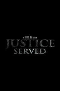 Justice Served Online En Netflix